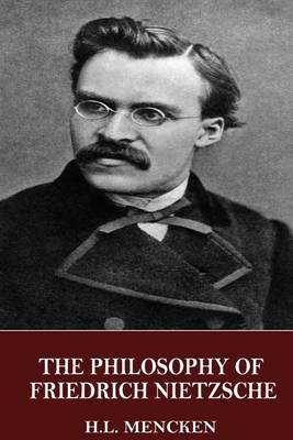 Book cover for The Philosophy of Friedrich Nietzsche