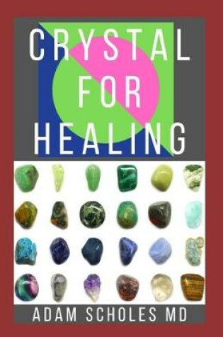 Cover of Crystal for Healing