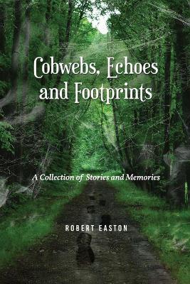 Book cover for Cobwebs, Echoes and Footprints