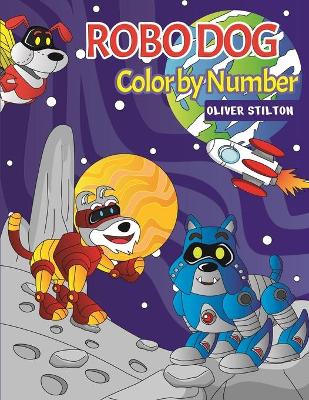 Cover of Robo Dog Color By Number