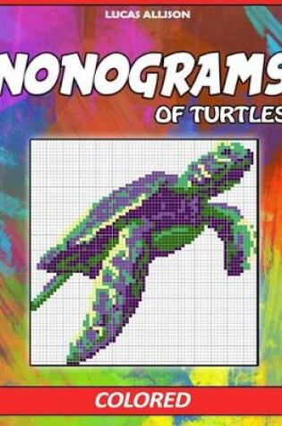 Cover of Nonograms of Turtles