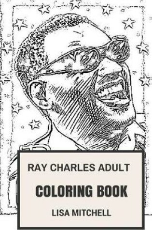 Cover of Ray Charles Adult Coloring Book