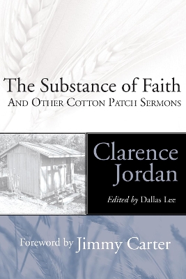 Book cover for Substance of Faith and Other Cotton Patch Sermons