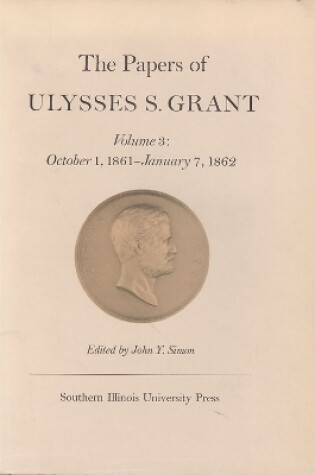 Cover of The Papers of Ulysses S. Grant, Volume 3