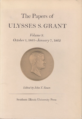Book cover for The Papers of Ulysses S. Grant, Volume 3