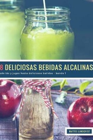 Cover of 28 Deliciosas Bebidas Alcalinas - Banda 1