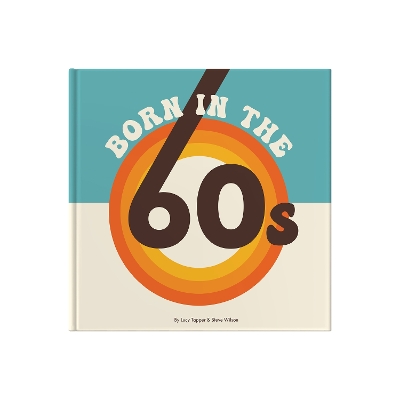 Book cover for Born In The 60s