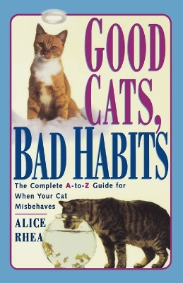 Book cover for Good Cats, Bad Habits