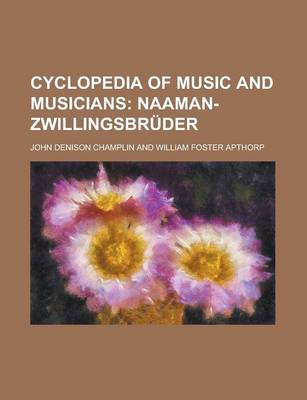 Book cover for Cyclopedia of Music and Musicians