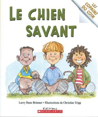 Book cover for Les Copains Du Coin: Le Chien Savant