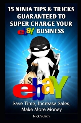 Cover of eBay Ninja Tips & Tricks