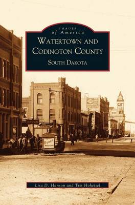 Book cover for Watertown and Codington County, South Dakota