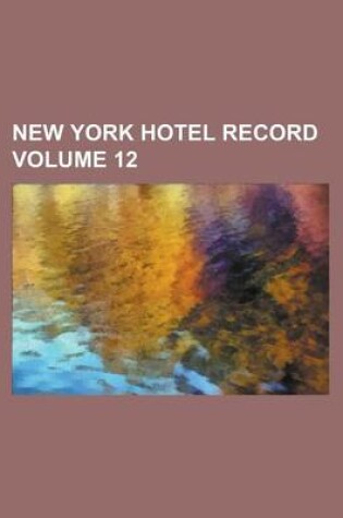 Cover of New York Hotel Record Volume 12