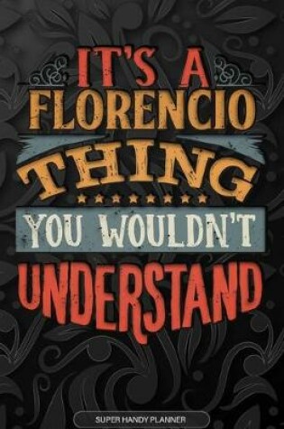 Cover of It's A Florencio Thing You Wouldn't Understand