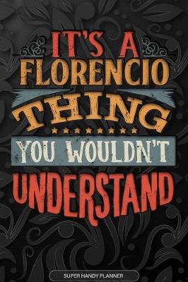 Book cover for It's A Florencio Thing You Wouldn't Understand