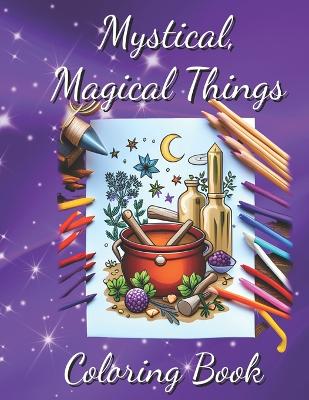 Book cover for Mystical Magical Things