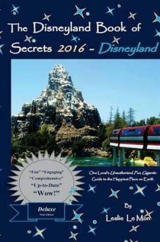 Cover of The Disneyland Book of Secrets 2016 - Disneyland