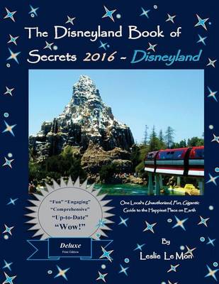 Book cover for The Disneyland Book of Secrets 2016 - Disneyland