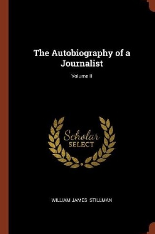 Cover of The Autobiography of a Journalist; Volume II