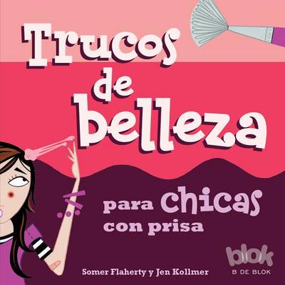 Book cover for Trucos de Belleza Para Chicas Con Prisa