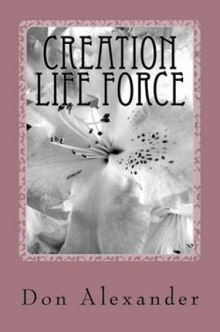 Cover of Creation Life Force