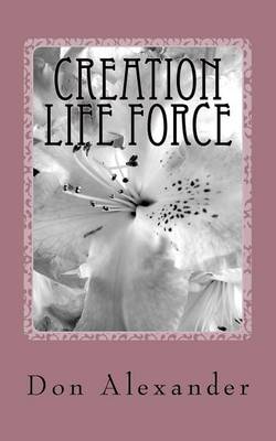 Book cover for Creation Life Force
