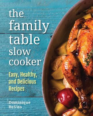 Book cover for The Family Table Slow Cooker