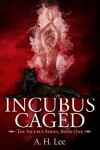 Book cover for Incubus Caged