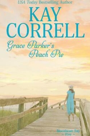 Cover of Grace Parker's Peach Pie