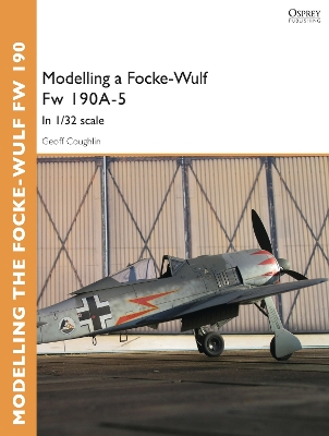 Cover of Modelling a Focke-Wulf Fw 190A-5
