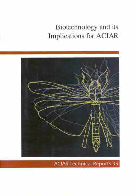 Book cover for Biotechnology and Its Implications for Aciar