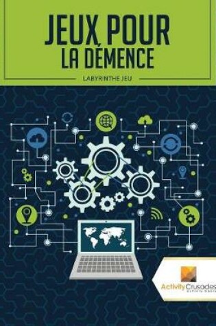 Cover of Jeux Pour La Démence