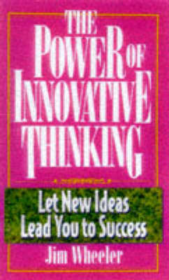 Book cover for The Power of Innovative Thinking