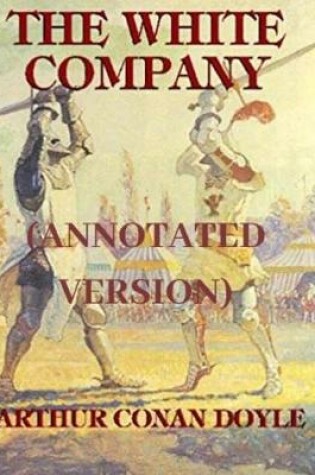 Cover of The White Company (Annotated)