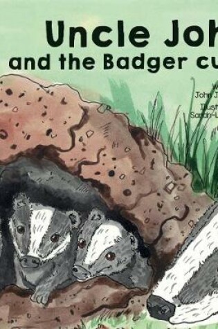 Cover of Uncle John and the Badger Cubs