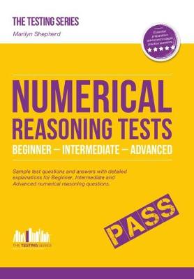 Book cover for Numerical Reasoning Tests: Sample Beginner, Intermediate and Advanced Numerical Reasoning Test Questions and Answers