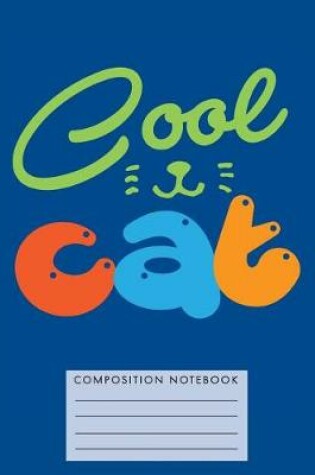 Cover of Cool Cat Composition Notebook