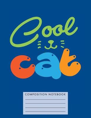 Book cover for Cool Cat Composition Notebook