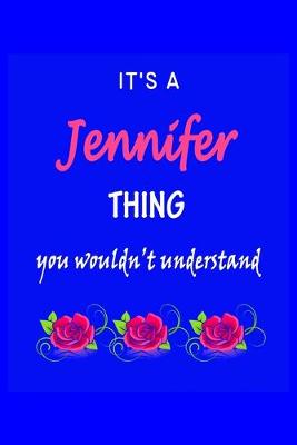 Book cover for It's A Jennifer Thing You Wouldn't Understand