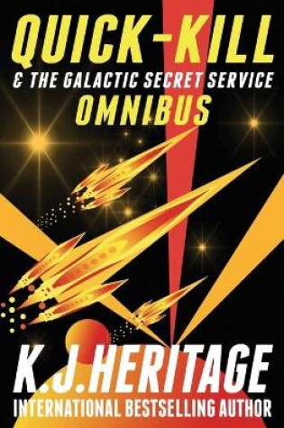 Cover of Quick-Kill & The Galactic Secret Service