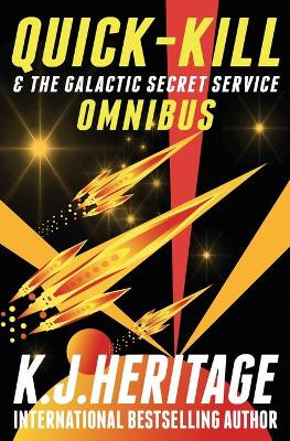 Book cover for Quick-Kill & The Galactic Secret Service