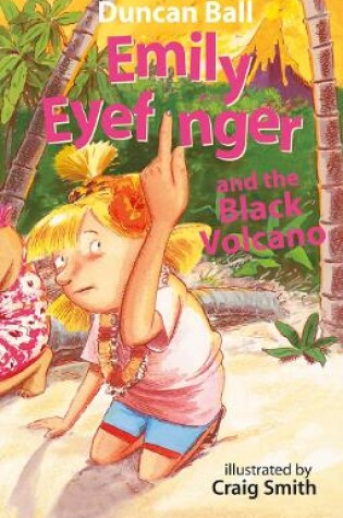 Cover of Emily Eyefinger and the Black Volcano