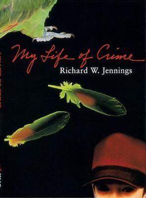 Book cover for My Life of Crime