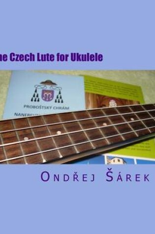 Cover of The Czech Lute for Ukulele