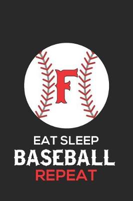 Book cover for Eat Sleep Baseball Repeat F