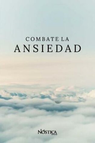 Cover of Combate La Ansiedad