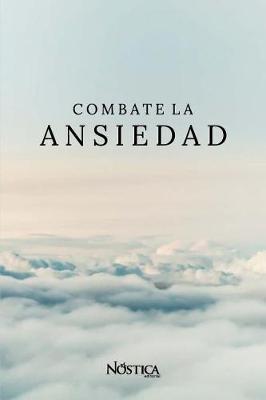 Book cover for Combate La Ansiedad