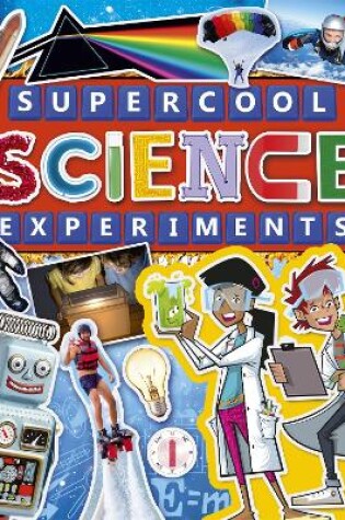 Cover of Supercool Science Experiments