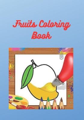 Book cover for Fruits Coloring Book