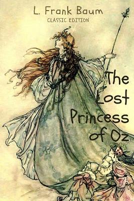 Book cover for The Lost Princess of Oz - Classic Fantacy Children Novel